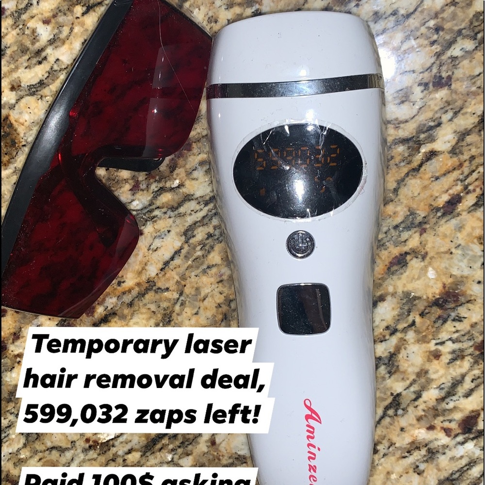Temporary laser hair removal, almost 600,000 zaps left..